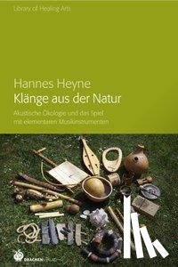 Heyne, Hannes - Klänge aus der Natur