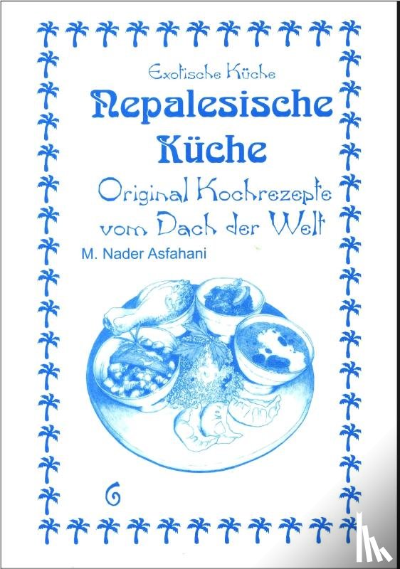 Asfahani, Mohamad Nader - Nepalesische Küche