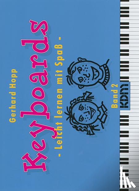 Hopp, Gerhard - Keyboards - Leicht lernen mit Spaß -