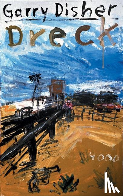 Disher, Garry - Dreck