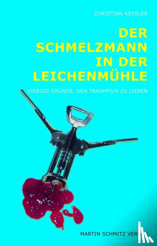 Keßler, Christian - Der Schmelzmann in der Leichenmühle