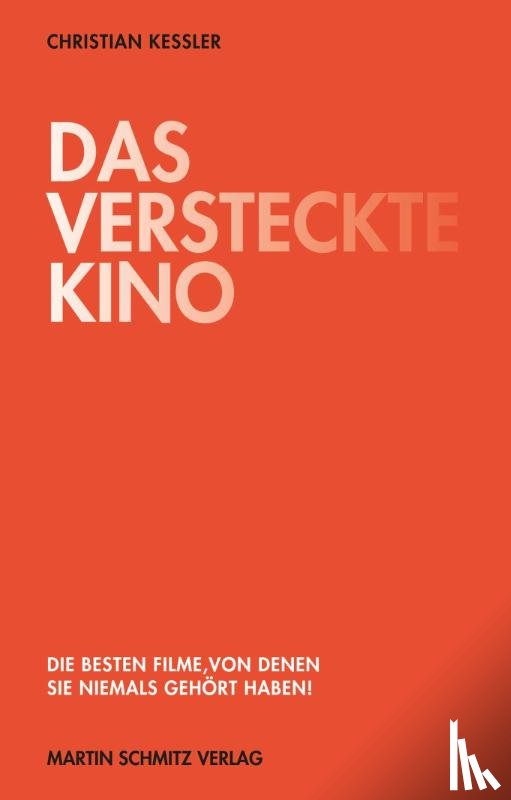 Keßler, Christian - Das versteckte Kino