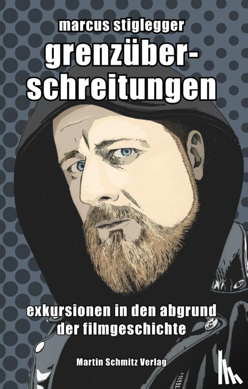 Stiglegger, Marcus - Grenzüberschreitungen