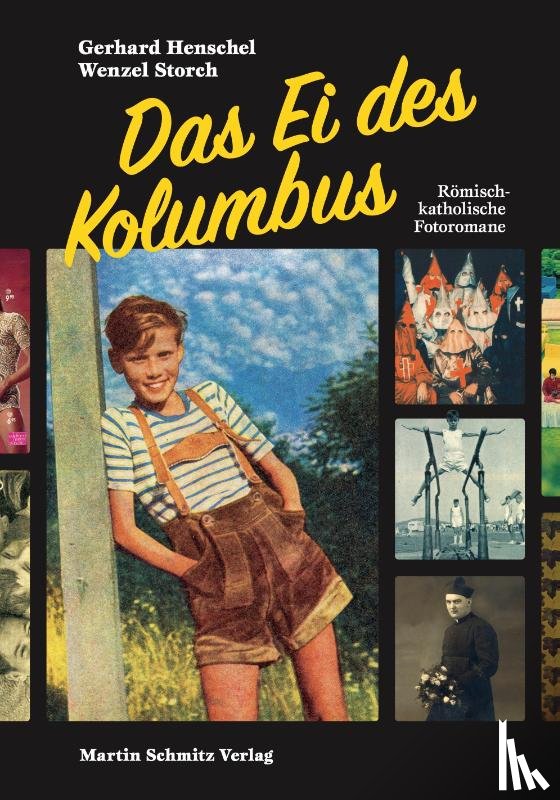 Storch, Wenzel, Henschel, Gerhard - Das Ei des Kolumbus