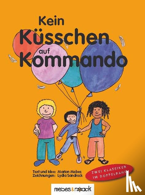 Mebes, Marion - Kein Küsschen auf Kommando / Kein Anfassen auf Kommando