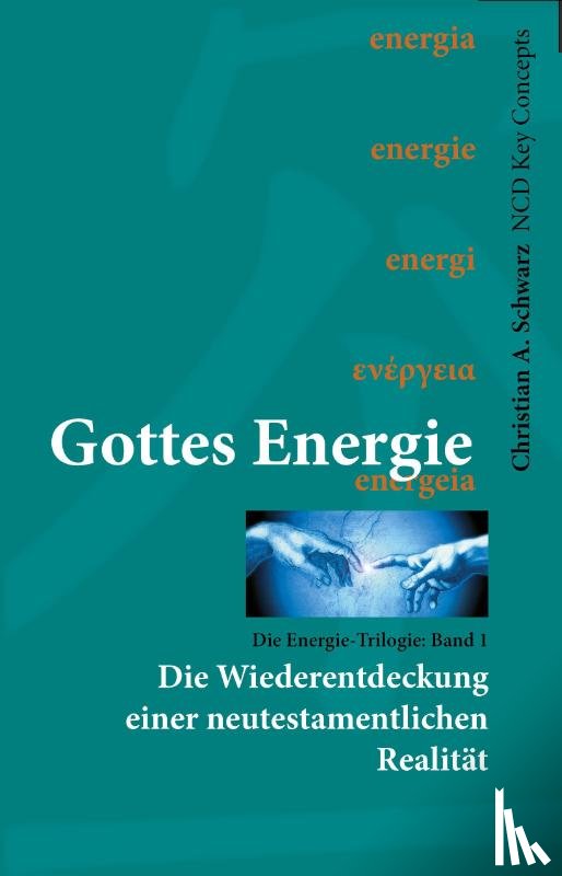 Schwarz, Christian A. - Gottes Energie