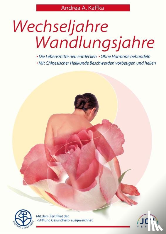 Kaffka, Andrea - Wechseljahre Wandlungsjahre