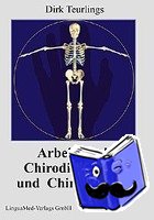 Teurlings, Dirk - Arbeitsbuch Chirodiagnostik und Chirotherapie