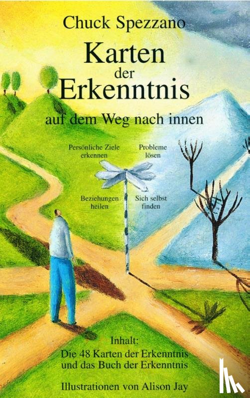 Spezzano, Chuck - Karten der Erkenntnis auf dem Weg nach innen/Das Buch der Erkenntnis