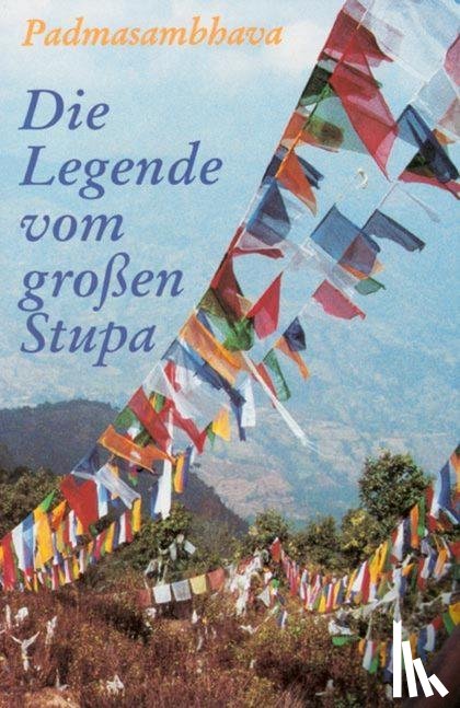 Padmasambhava, Guru - Die Legende vom großen Stupa