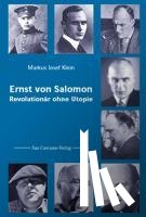 Klein, Markus Josef - Ernst von Salomon