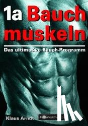 Arndt, Klaus - 1a Bauchmuskeln