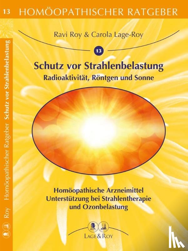 Roy, Ravi, Lage-Roy, Carola - Schutz vor Strahlenbelastung, Radioaktivität, Röntgen, Sonne