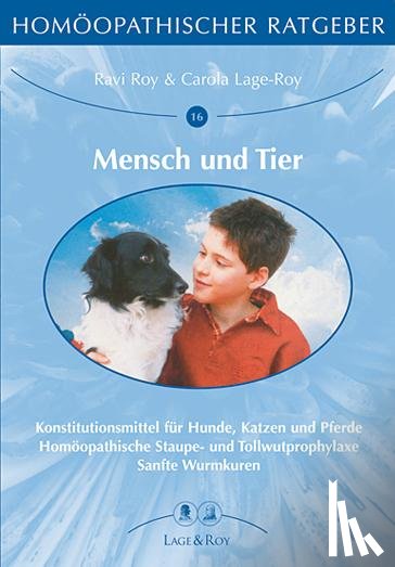Roy, Ravi, Lage-Roy, Carola - Mensch und Tier