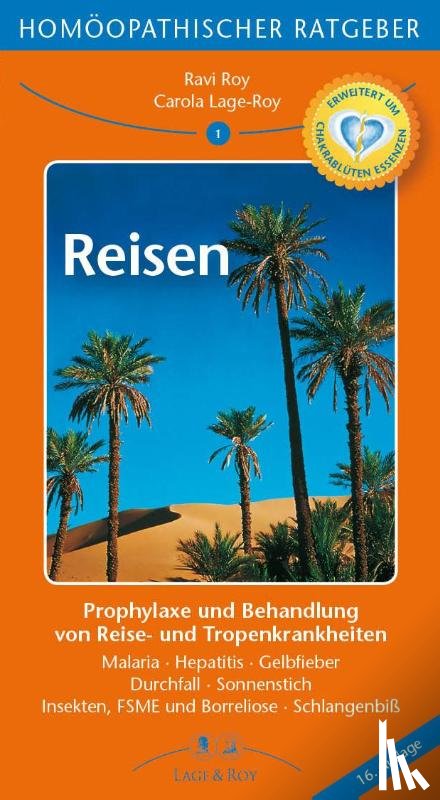 Lage-Roy, Carola, Roy, Ravi - Homöopathische Ratgeber: Reisen