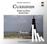 Schumann, Nik - Cuxhaven - Stadt am Meer