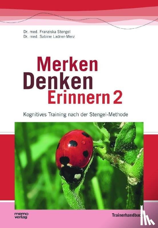 Stengel, Franziska, Ladner-Merz, Sabine - Merken - Denken - Erinnern 2