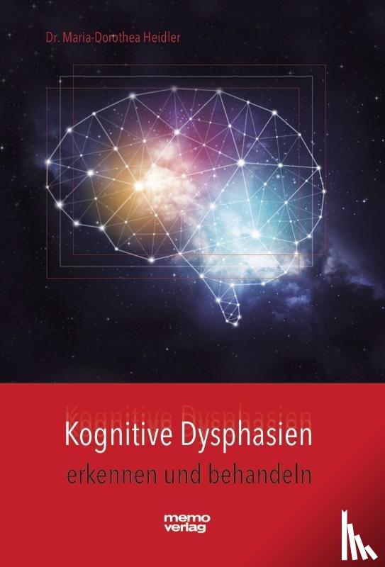 Heidler, Maria-Dorothea - Kognitive Dysphasien