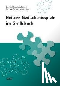 Stengel, Franziska, Ladner-Merz, Sabine - Heitere Gedächtnisspiele im Großdruck 6