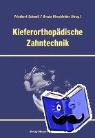  - Kieferorthpädiesche Zahntechnik
