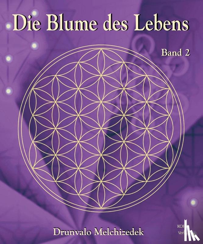 Drunvalo Melchizedek - Die Blume des Lebens 2