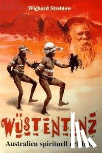 Strehlow, Wighard - Wüstentanz
