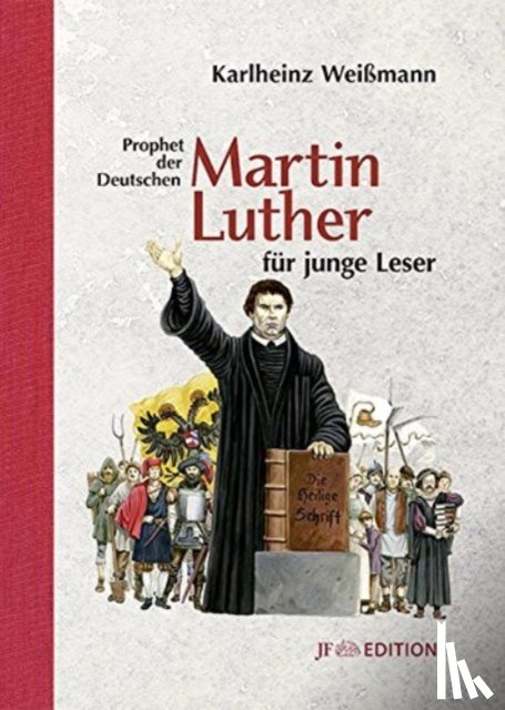 Weißmann, Karlheinz - Martin Luther für junge Leser