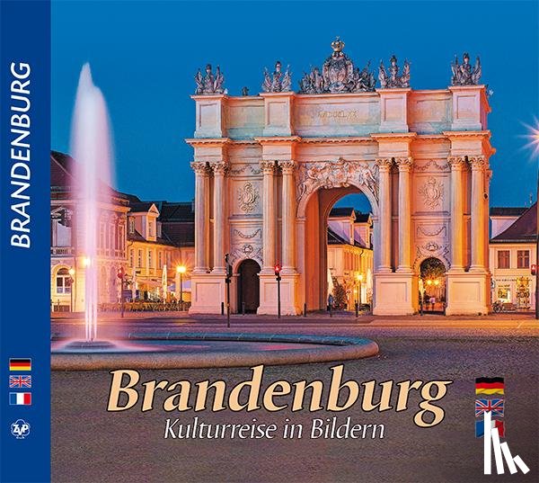  - BRANDENBURG - Kulturreise in Bildern