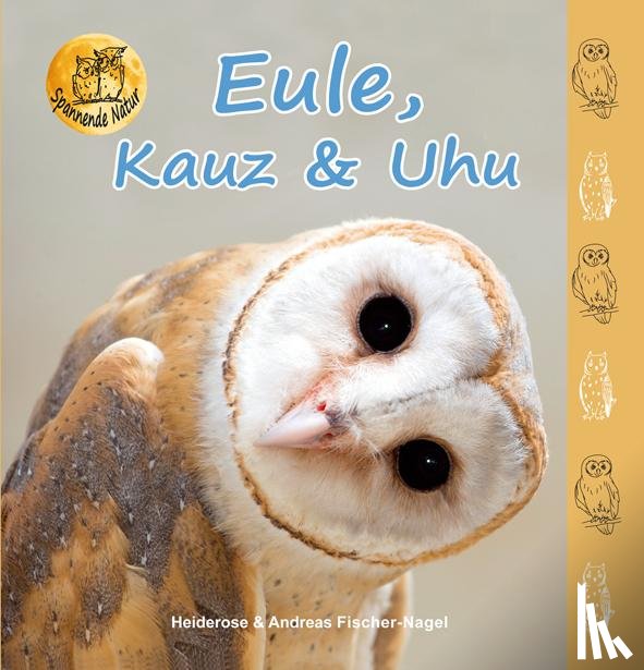 Fischer-Nagel, Heiderose, Fischer-Nagel, Andreas - Eule, Kauz & Uhu
