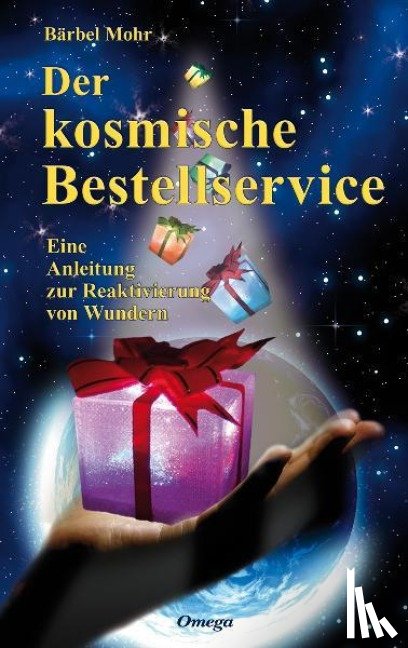 Mohr, Bärbel - Der kosmische Bestellservice