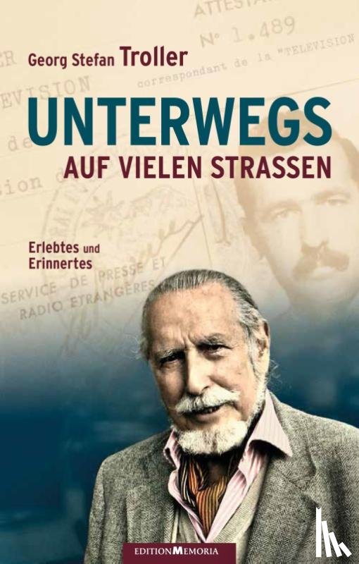 Troller, Georg Stefan - Unterwegs auf vielen Straßen