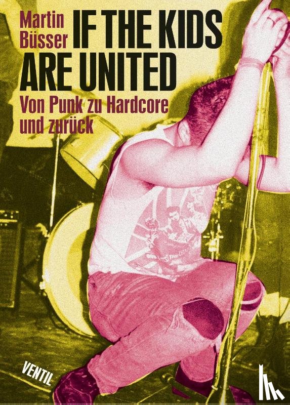 Büsser, Martin - If the kids are united