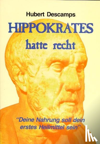 Descamps, Hubert - Hippokrates hatte recht