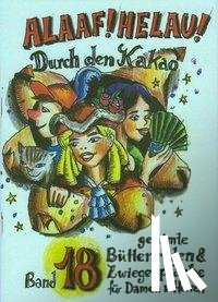  - Alaaf Helau 18. Durch den Kakao