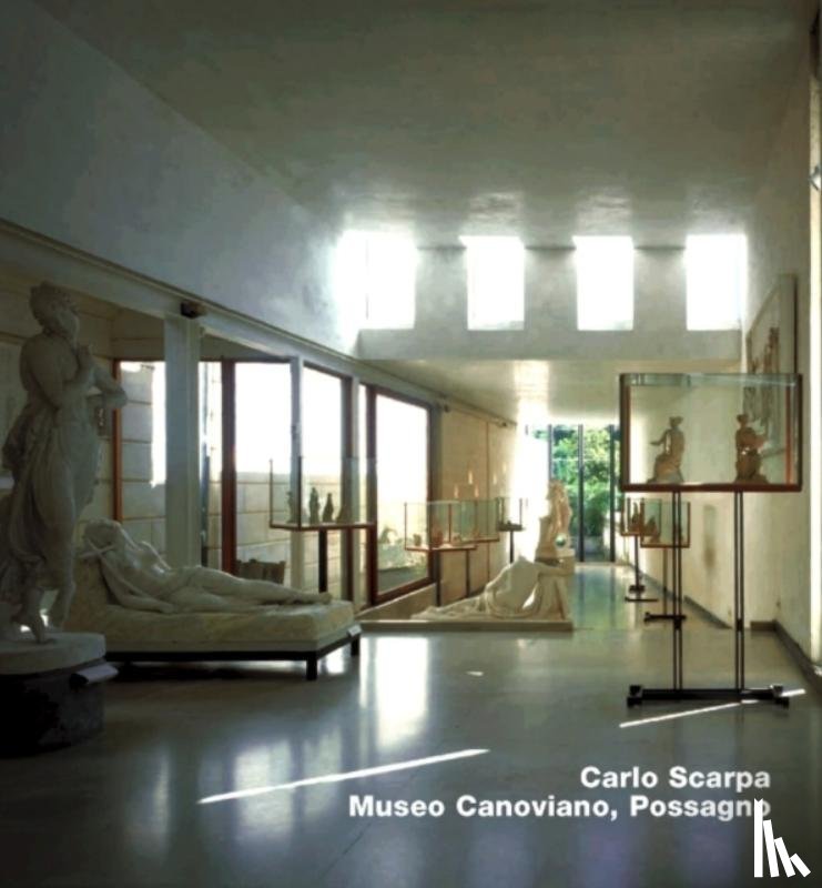 Buzas, Stefan, Arthur, Judith - Carlo Scarpa. Museo Canoviano, Possagno