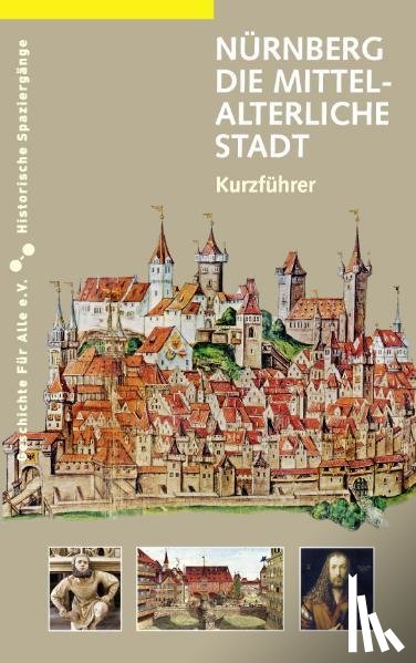 Schieber, Martin - Nürnberg - die mittelalterliche Stadt