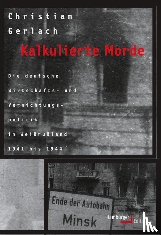 Gerlach, Christian - Kalkulierte Morde
