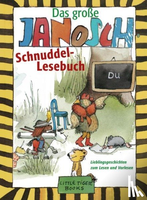 Janosch - Das große Janosch-Schnuddel-Lesebuch