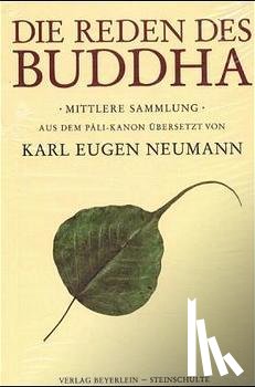 Buddha, Gautama - Die Reden des Buddha