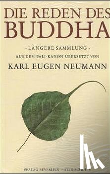 Buddha, Gautama - Die Reden des Buddha