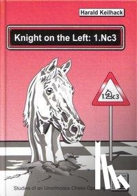 Keilhack, Harald - Knight on the Left: 1.Nc3