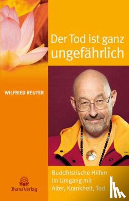 Reuter, Wilfried - Der Tod ist ganz ungefährlich