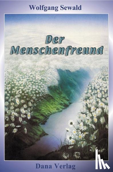 Sewald, Wolfgang - Der Menschenfreund Band 1 und 2