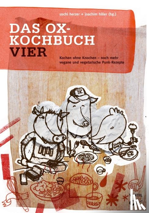 Herzer, Uschi, Hiller, Joachim - Das Ox-Kochbuch IV