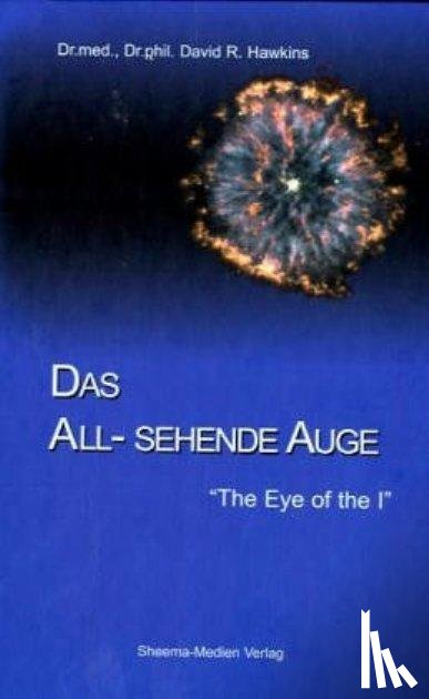 Hawkins, David R. - Das All-sehende Auge