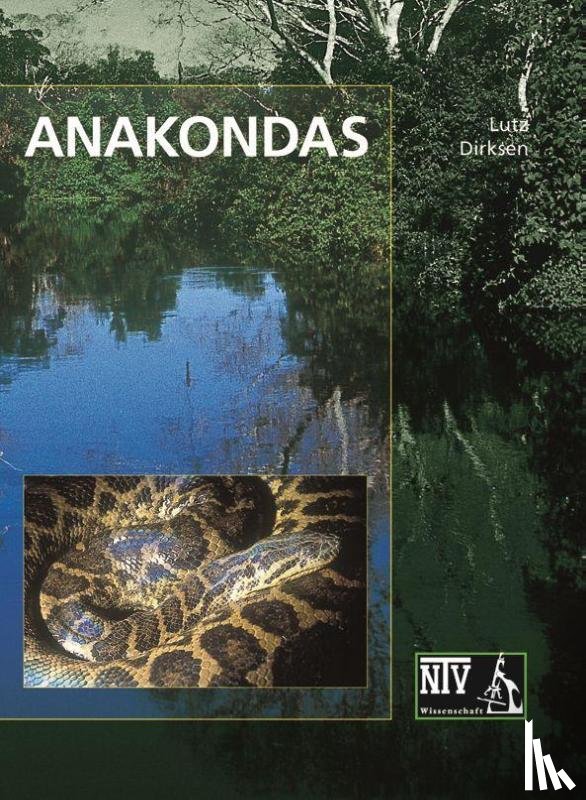 Dirksen, Lutz - Anakondas