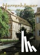 Angebauer, Marcus, Mundry, Johannes, Schäfer, Martina, Vogt, Christina - Herrenhäuser, Schlösser, Burgen & Gutshöfe 2