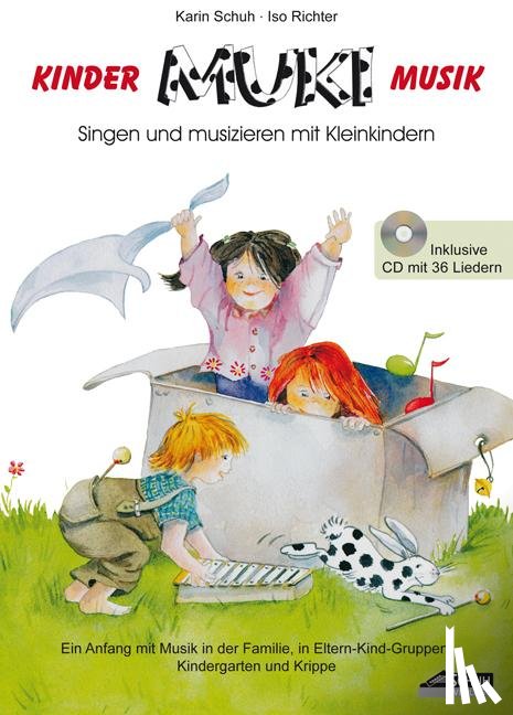 Schuh, Karin, Richter, Isolde - MUKI - Das Kinder- und Familienbuch (inkl. CD)