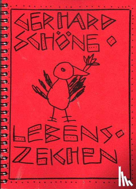Schöne, Gerhard - Lebenszeichen