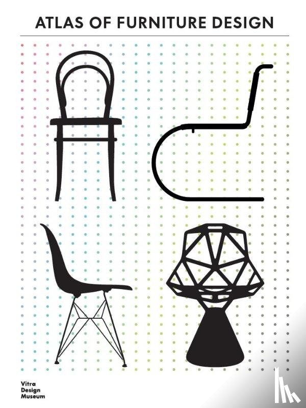 Kries, Mateo, Tegethoff, Wolf, Eisenbrand, Jochen, Buscher, Henrike - The Atlas of Furniture Design